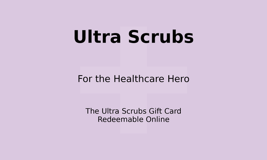 Ultra Scrubs Digital Gift Card